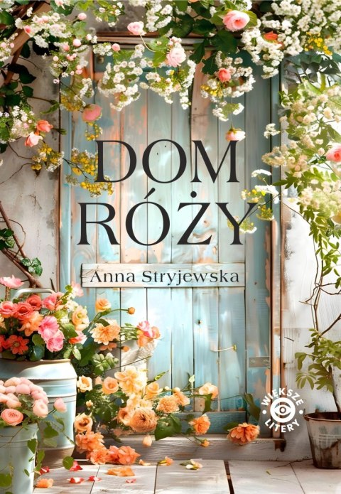 Dom Róży Dom Róży
