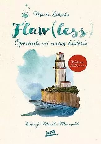 Flaw(less). Opowiedz mi naszą historię wyd.il. Flaw(less). Opowiedz mi naszą historię wyd.il.