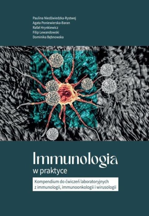 Immunologia w praktyce Immunologia w praktyce