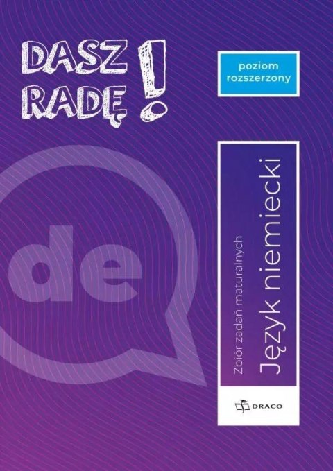 Dasz radę! Język niemiecki Zbiór zadań maturalnych Dasz radę! Język niemiecki Zbiór zadań maturalnych