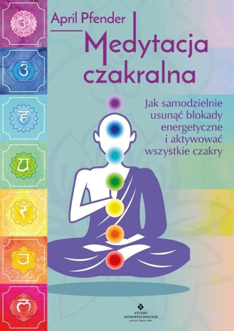 Medytacja czakralna Medytacja czakralna