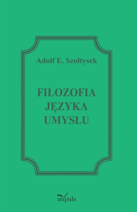 Filozofia języka umysłu Filozofia języka umysłu