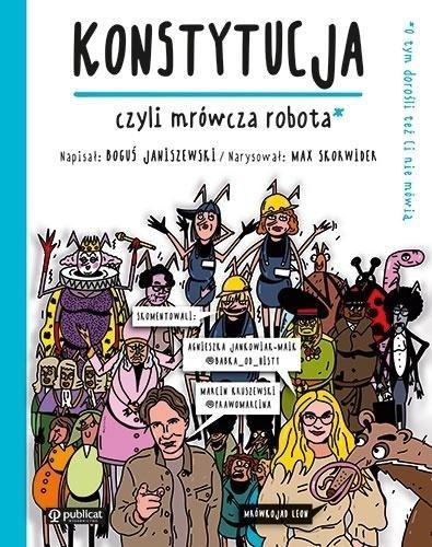Konstytucja, czyli mrówcza robota Konstytucja, czyli mrówcza robota