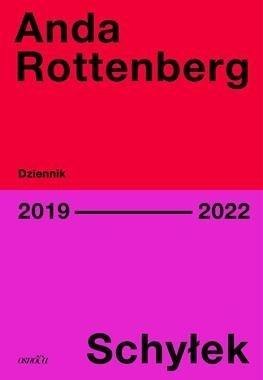 Schyłek. Dziennik 2019-2022 Schyłek. Dziennik 2019-2022