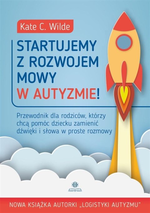 Startujemy z rozwojem mowy w autyzmie! Startujemy z rozwojem mowy w autyzmie!