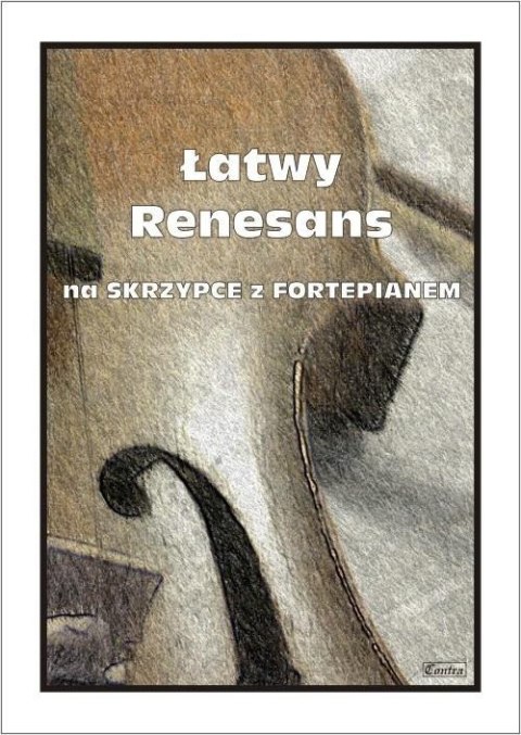 Łatwy Renesans na skrzypce z fortepianem Łatwy Renesans na skrzypce z fortepianem