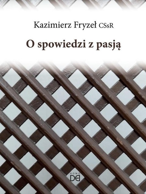 O spowiedzi z pasją O spowiedzi z pasją
