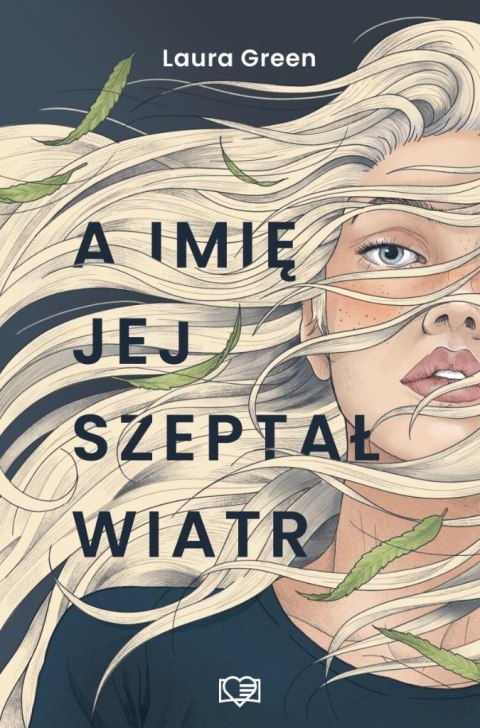 A imię jej szeptał wiatr A imię jej szeptał wiatr