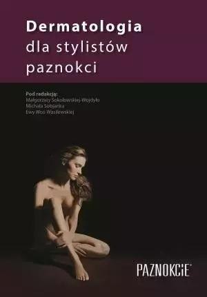 Dermatologia dla stylistów paznokci w.14 Dermatologia dla stylistów paznokci w.14