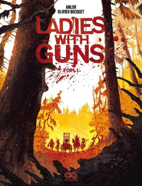 Ladies with Guns T.1 Ladies with Guns T.1