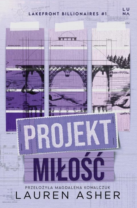 Lakefront Billionaires T.1 Projekt miłość Lakefront Billionaires T.1 Projekt miłość