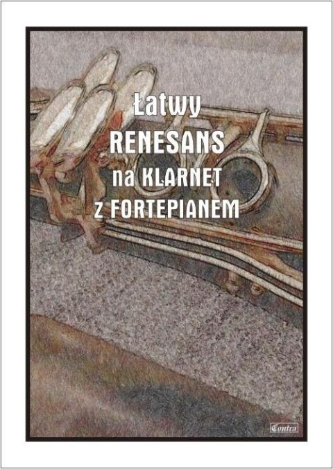 Łatwy Renesans na klarnet z fortepianem Łatwy Renesans na klarnet z fortepianem