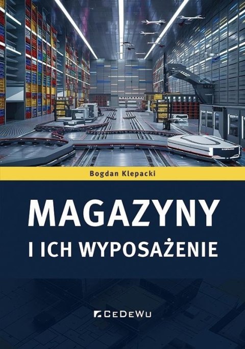 Magazyny i ich wyposażenie Magazyny i ich wyposażenie
