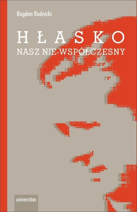 Hłasko. Nasz nie-współczesny, czyli nowy.. Hłasko. Nasz nie-współczesny, czyli nowy..
