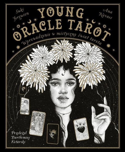 Young Oracle Tarot. Wprowadzenie w mistyczny.. Young Oracle Tarot. Wprowadzenie w mistyczny..