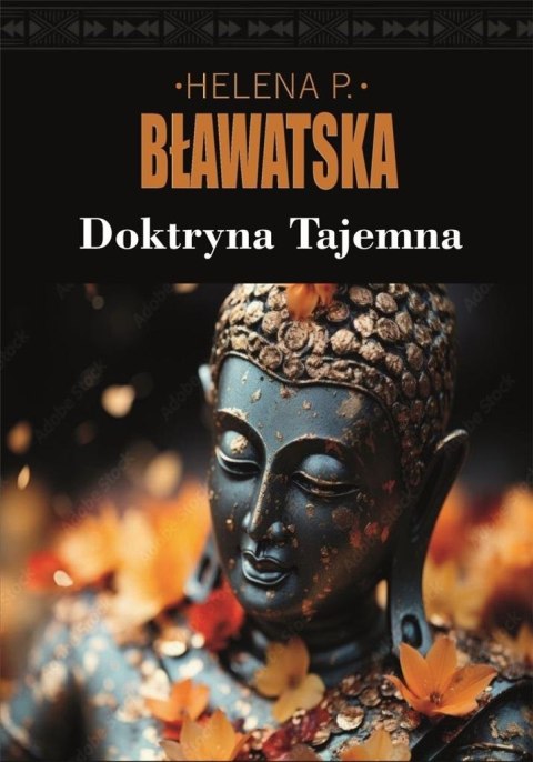 Doktryna tajemna. Synteza nauki, religii i... Doktryna tajemna. Synteza nauki, religii i...