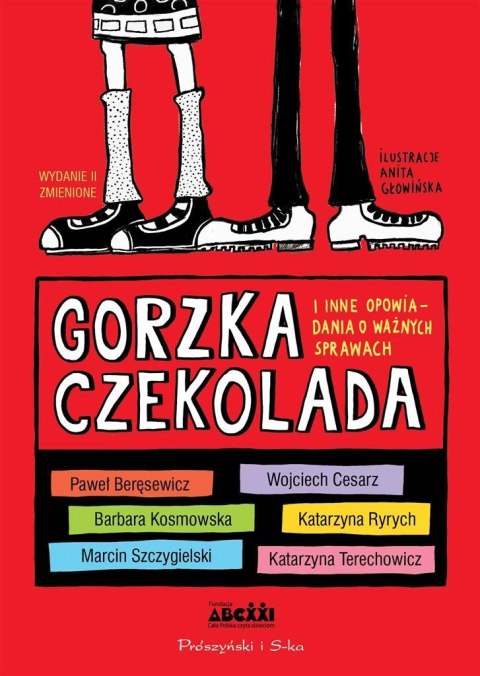 Gorzka czekolada i inne opowiadania o ważnych... Gorzka czekolada i inne opowiadania o ważnych...