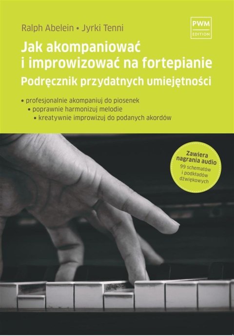 Jak akompaniować i improwizować na fortepianie Jak akompaniować i improwizować na fortepianie