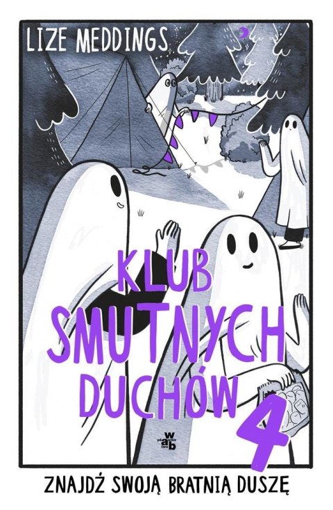 Klub Smutnych Duchów T.4 Klub Smutnych Duchów T.4