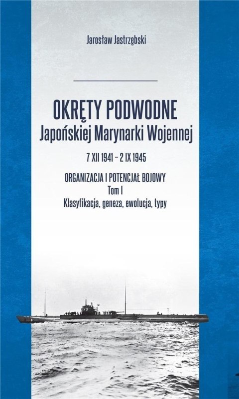 Okręty podwodne Japońskiej Marynarki Wojennej Okręty podwodne Japońskiej Marynarki Wojennej
