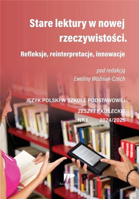 Stare lektury w nowej rzeczywistości 1/2024/2025 Stare lektury w nowej rzeczywistości 1/2024/2025