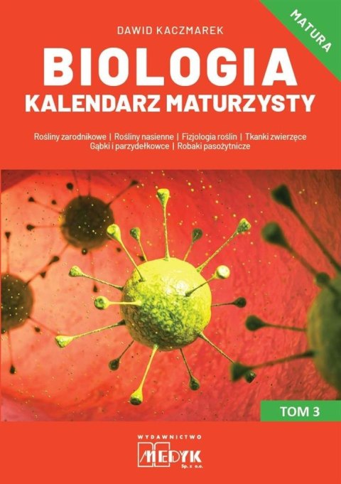 Biologia Kalendarz Maturzysty T.3 Biologia Kalendarz Maturzysty T.3