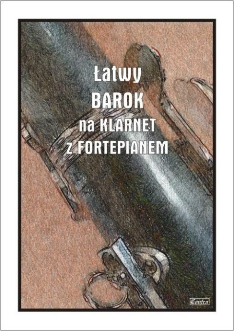 Łatwy Barok na klarnet z fortepianem Łatwy Barok na klarnet z fortepianem