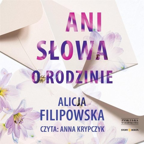 Ani słowa o rodzinie audiobook Ani słowa o rodzinie audiobook