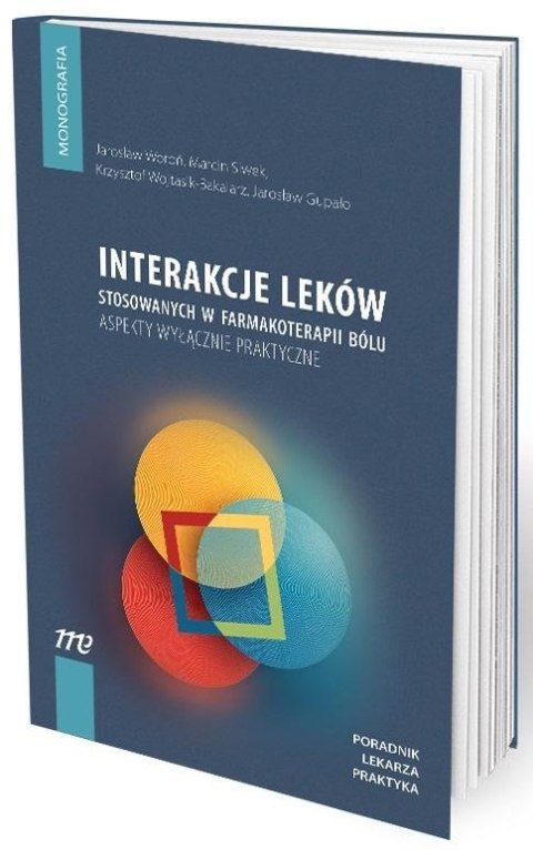 Interakcje leków stosowanych w farmakoterapii bólu Interakcje leków stosowanych w farmakoterapii bólu