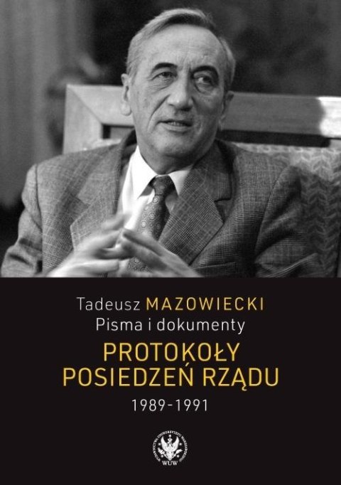 Tadeusz Mazowiecki. Pisma i dokumenty Tadeusz Mazowiecki. Pisma i dokumenty