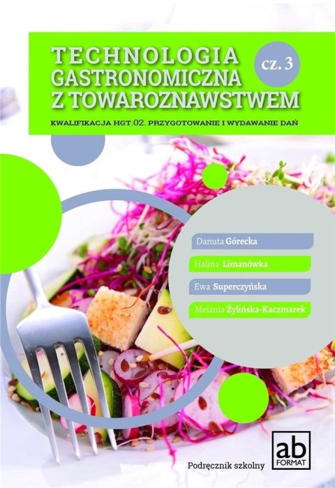 Technologia gastronomiczna z towaroznastwem cz.3 Technologia gastronomiczna z towaroznastwem cz.3