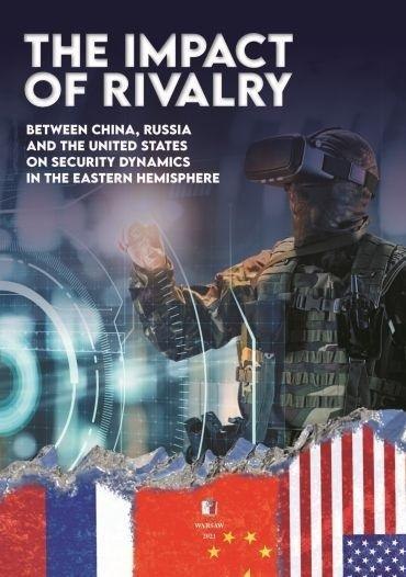 The impact of Rivalry: between China, Russia and.. The impact of Rivalry: between China, Russia and..