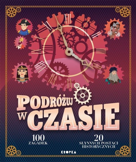 Podróżuj w czasie Podróżuj w czasie