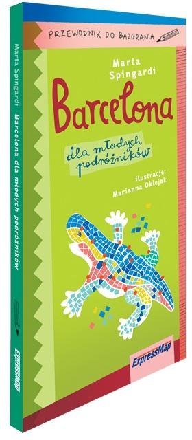 Barcelona dla młodych podróżników. Przewodnik Barcelona dla młodych podróżników. Przewodnik