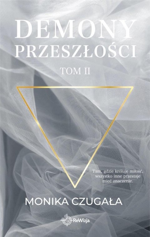 Demony przeszłości T.2 Demony przeszłości T.2