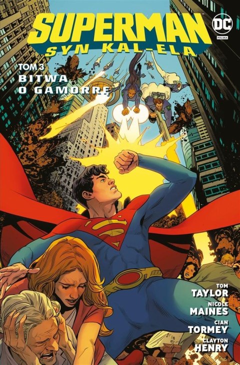 Superman. Syn Kal-Ela T.3 Bitwa o Gamorrę Superman. Syn Kal-Ela T.3 Bitwa o Gamorrę