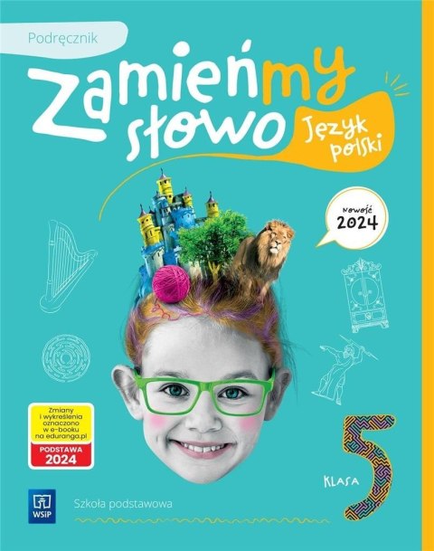Język polski SP 5 Zamieńmy słowo podręcznik Język polski SP 5 Zamieńmy słowo podręcznik