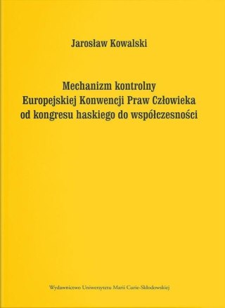 Mechanizm kontrolny Europejskiej Konwencji Praw...