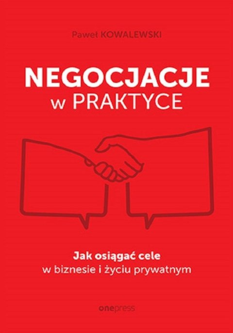 Negocjacje w praktyce Negocjacje w praktyce