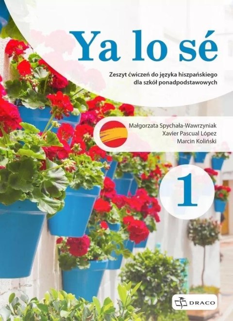 Ya lo se 1 A1 ćwiczenia Ya lo se 1 A1 ćwiczenia