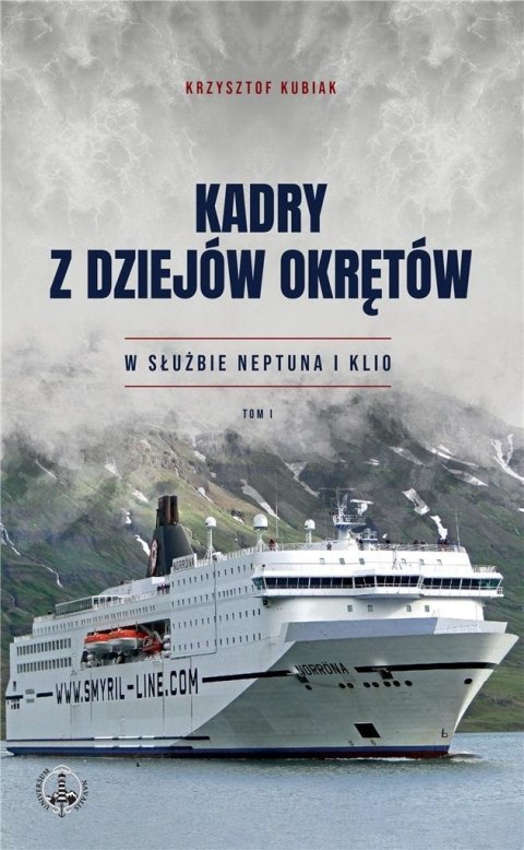 Kadry z dziejów okrętów T.1 Kadry z dziejów okrętów T.1