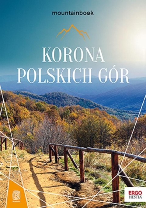 Korona Polskich Gór. MountainBook. Wydanie 3 Korona Polskich Gór. MountainBook. Wydanie 3