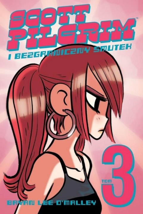 Scott Pilgrim i bezgraniczny smutek T.3 Scott Pilgrim i bezgraniczny smutek T.3