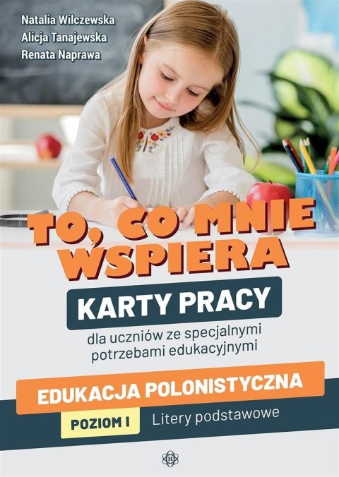 To, co mnie wspiera. Karty pracy To, co mnie wspiera. Karty pracy