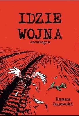 Idzie wojna Idzie wojna