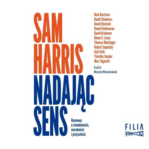 Nadając sens. Rozmowy o świadomości... audiobook Nadając sens. Rozmowy o świadomości... audiobook