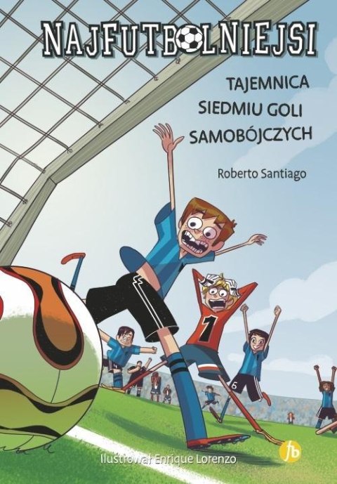 Najfutbolniejsi T2 Tajemnica 7 goli samobójczych Najfutbolniejsi T2 Tajemnica 7 goli samobójczych