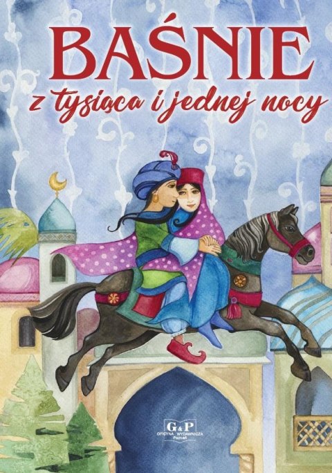 Baśnie z tysiąca i jednej nocy Baśnie z tysiąca i jednej nocy