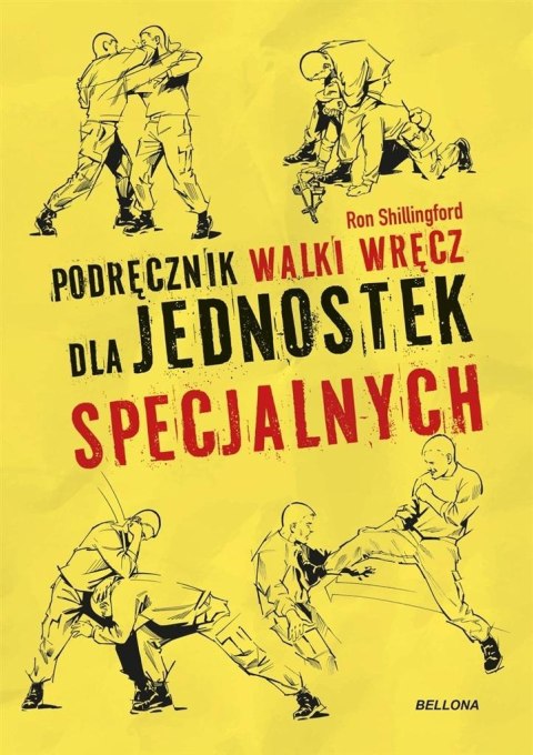 Podręcznik walki wręcz dla jednostek specjalnych Podręcznik walki wręcz dla jednostek specjalnych