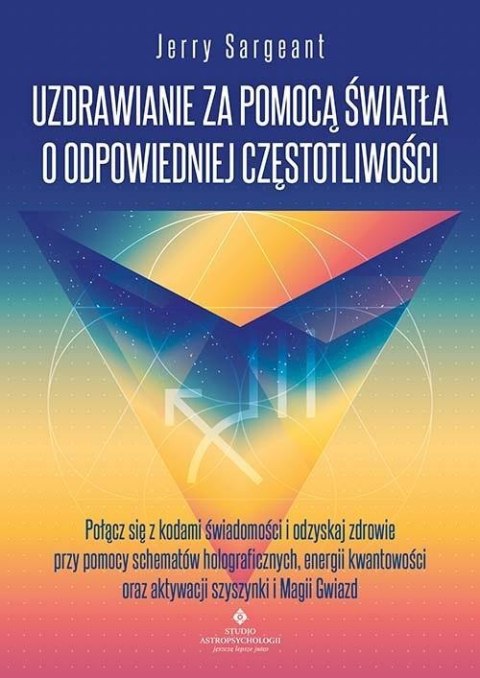 Uzdrawianie za pomocą światła o odpowiedniej.. Uzdrawianie za pomocą światła o odpowiedniej..